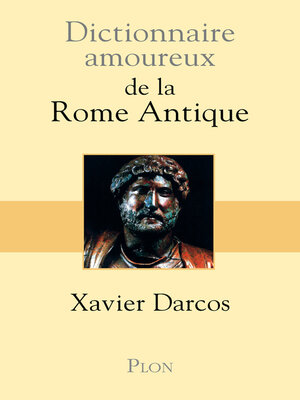 cover image of Dictionnaire amoureux de la Rome antique